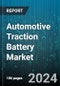 Automotive Traction Battery Market by Capacity, Battery Type, Vehicle Type - Global Forecast 2025-2030 - Product Thumbnail Image