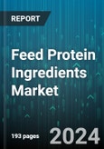 Feed Protein Ingredients Market by Source, Form, Application - Global Forecast 2025-2030- Product Image