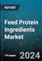 Feed Protein Ingredients Market by Source, Form, Application - Global Forecast 2025-2030 - Product Image