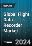 Global Flight Data Recorder Market by Principle of Operation (Digital Recording, Magnetic Tape, Solid State Technology), Component (Memory Unit, Power Supply Components, Recorder Interface Unit), End-Use - Forecast 2024-2030- Product Image