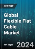Global Flexible Flat Cable Market by Conductor Material (Aluminum, Copper, Silver), Cable Length (Long Length (<500 mm), Medium Length (100 mm to 500 mm), Short Length (50 mm to 100mm)), Connector Type, Thickness, End-Use - Forecast 2024-2030- Product Image