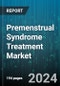 Premenstrual Syndrome Treatment Market by Drug Type, Type, Distribution Channel - Global Forecast 2025-2030 - Product Thumbnail Image