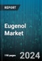 Eugenol Market by Source Type, Purity Grades, Application, End-User - Global Forecast 2025-2030 - Product Image