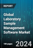 Global Laboratory Sample Management Software Market by Sample Type (Biological Samples, Chemical Samples, Physical Samples), Functionality (Data Analysis, Sample Storage Management, Sample Tracking), Deployment, End-user - Forecast 2024-2030- Product Image