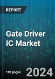 Gate Driver IC Market by Transistor Type, Mode of Attachment, Isolation Technique, Driving Method, Application - Global Forecast 2025-2030- Product Image