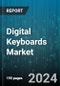 Digital Keyboards Market by Type, Distribution Channel - Global Forecast 2025-2030 - Product Thumbnail Image