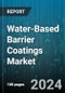 Water-Based Barrier Coatings Market by Component, Barrier Type, End-Use Industry - Global Forecast 2025-2030 - Product Thumbnail Image