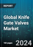 Global Knife Gate Valves Market by Type (Bidirectional Knife Gate Valves, Unidirectional Knife Gate Valves), Actuation Method (Electric Knife Gate Valves, Hydraulic Knife Gate Valves, Manual Knife Gate Valves), Application - Forecast 2024-2030- Product Image