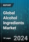 Global Alcohol Ingredients Market by Ingredient Type (Colorants, Enzymes, Flavors & Salts), Alcohol Type (Distilled Drinks, Undistilled Drinks) - Forecast 2024-2030 - Product Image