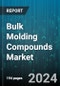 Bulk Molding Compounds Market by Resin Type, Fiber Type, End-user - Global Forecast 2025-2030 - Product Thumbnail Image