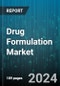 Drug Formulation Market by Dosage Form, Technology, Therapeutic Area, End User - Global Forecast 2025-2030 - Product Thumbnail Image