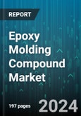 Epoxy Molding Compound Market by Materials Type (Additives, Epoxy Resin, Fillers), Form (Granular, Liquid, Powder), Technology, End-Use Industry, Application - Global Forecast 2025-2030- Product Image