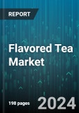 Flavored Tea Market by Flavor Type, Distribution Channel, Application - Global Forecast 2025-2030- Product Image