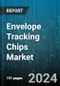 Envelope Tracking Chips Market by Technology, Application, End Use Industry - Global Forecast 2025-2030 - Product Thumbnail Image