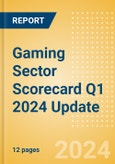 Gaming Sector Scorecard Q1 2024 Update - Thematic Intelligence- Product Image