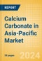 Calcium Carbonate in Asia-Pacific Market Size, Competitive Analysis and Forecast to 2028 - Product Image