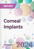 Corneal Implants Market Analysis & Forecast to 2024-2034- Product Image