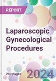 Laparoscopic Gynecological Procedures Market Analysis & Forecast to 2024-2034- Product Image