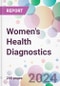 Women's Health Diagnostics Market Analysis & Forecast to 2024-2034 - Product Thumbnail Image