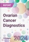 Ovarian Cancer Diagnostics Market Analysis & Forecast to 2024-2034 - Product Thumbnail Image