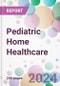 Pediatric Home Healthcare Market Analysis & Forecast to 2024-2034 - Product Thumbnail Image