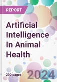 Artificial Intelligence In Animal Health Market Analysis & Forecast to 2024-2034- Product Image