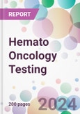 Hemato Oncology Testing Market Analysis & Forecast to 2024-2034- Product Image