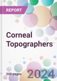 Corneal Topographers Market Analysis & Forecast to 2024-2034- Product Image