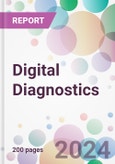 Digital Diagnostics Market Analysis & Forecast to 2024-2034- Product Image