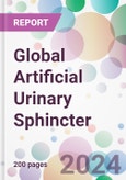 Global Artificial Urinary Sphincter Market segments by Product Type, by Gender, by End-User, and By Region- Product Image