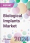 Biological Implants Market - Product Thumbnail Image