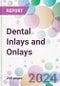 Dental Inlays and Onlays Market Segments by Material, by Type, by End-User, and By Region - Product Image