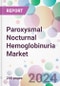 Paroxysmal Nocturnal Hemoglobinuria Market - Product Image