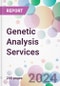 Genetic Analysis Services Market Analysis & Forecast to 2024-2034 - Product Thumbnail Image