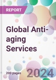 Global Anti-aging Services Market Analysis & Forecast to 2024-2034- Product Image