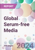 Global Serum-free Media Market Analysis & Forecast to 2024-2034- Product Image