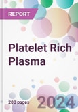 Platelet Rich Plasma Market Analysis & Forecast to 2024-2034- Product Image