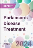 Parkinson's Disease Treatment Market Analysis & Forecast to 2024-2034- Product Image