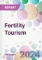 Fertility Tourism Market Analysis & Forecast to 2024-2034 - Product Thumbnail Image