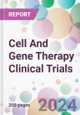 Cell And Gene Therapy Clinical Trials Market Analysis & Forecast to 2024-2034- Product Image