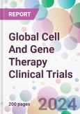 Global Cell And Gene Therapy Clinical Trials Market Analysis & Forecast to 2024-2034- Product Image