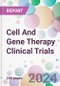 Cell And Gene Therapy Clinical Trials Market Analysis & Forecast to 2024-2034 - Product Image