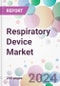 Respiratory Device Market - Product Thumbnail Image