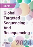 Global Targeted Sequencing And Resequencing Market Type, by Technology, by Application, by End-User, and By Region- Product Image