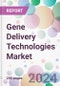 Gene Delivery Technologies Market - Product Thumbnail Image