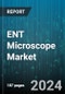 ENT Microscope Market by Product Type, Lighting System, Application, End User - Global Forecast 2025-2030 - Product Image