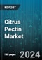 Citrus Pectin Market by Source, Grade, Function, Application - Global Forecast 2025-2030 - Product Thumbnail Image