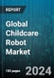 Global Childcare Robot Market by Type of Robot (Companion Robots, Educational Robots, Surveillance Robots), Age Group Compatibility (Children, Infants, Toddlers), Price Range, Application, Distribution Channel - Forecast 2024-2030 - Product Image
