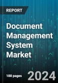 Document Management System Market by Functionality, Organization Size, Deployment Type, Industry Vertical - Global Forecast 2025-2030- Product Image