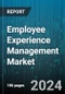 Employee Experience Management Market by Component, End-Users - Global Forecast 2025-2030 - Product Image